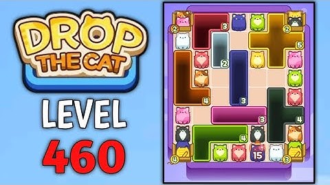 Drop The Cat Level 460