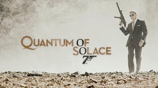 007 Quantum Of Solace - Movie Summary