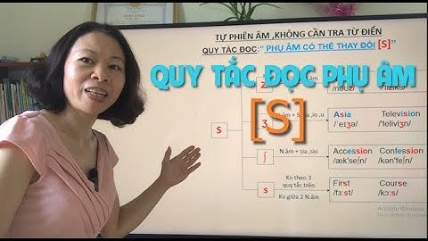 Phát Âm Tiếng Anh- Quy Tắc Đọc Phụ Âm [ S ] Rất Hay!