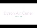 Dyson Aircurler Test run