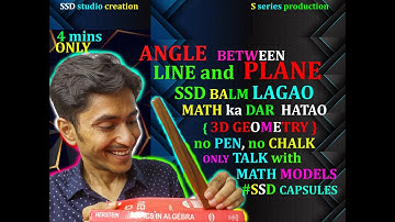 ANGLE BETWEEN LINE AND PLANE 2023 #3dgeometry WITHIN 4 MINS with  MODELS @SSDCAPSULES