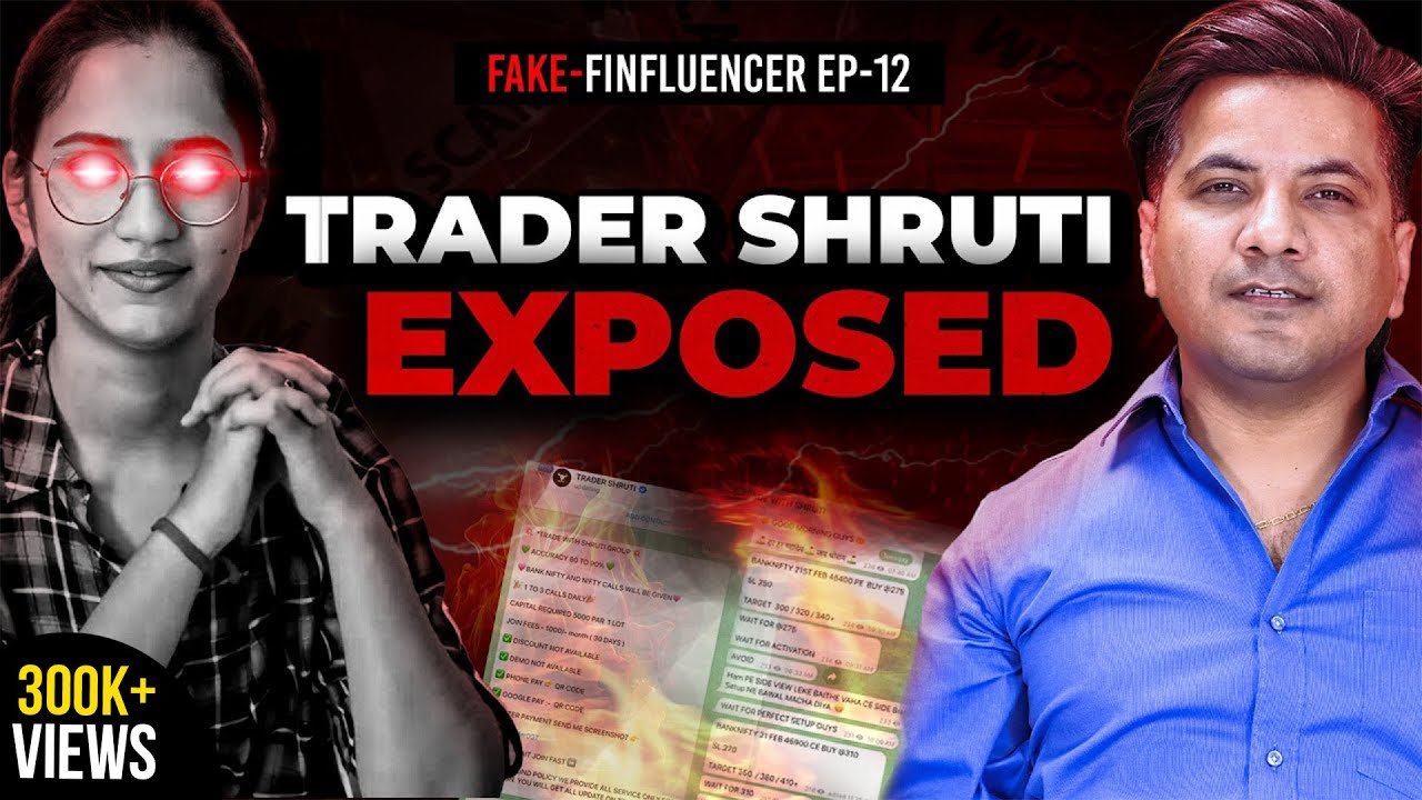 This Female YouTuber Provides Tips without RA License | Trader Shruti Fake Finfluencers Ep -12
