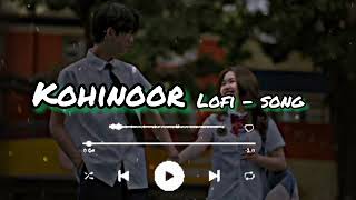 🎵 TitleKahinoor (Lofi Remix) ✨ | Slowed + Reverb | Gurnazar & Bharat | Relaxing Hindi Lofi