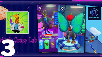 Animals Crazy Lab Gameplay Walkthrough #3 (Android, IOS)