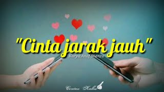 CINTA JARAK JAUH||PUISI