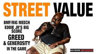 BMF | Big Meech | Southwest T | Eddie Jackson JR | Street Value | Greed | Generosity
