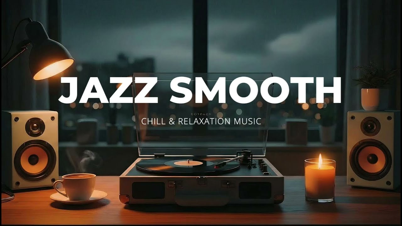 Smooth Jazz – Умиротворяющая Музыка для Расслабления и Спокойных Моментов