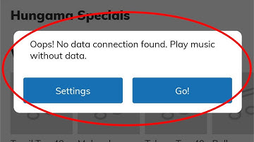 How To Fix Hungama - Oops! No Data Connection Found. Play Music Without Data Error - Android & Ios