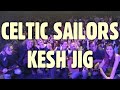 CELTIC SAILORS - Kesh jig