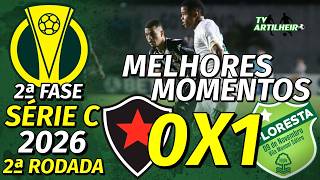 [Série C '26] 2ª Fase | 2ª Rodada | Botafogo/PB 0 X 1 Floresta | Melhores Momentos | TV ARTILHEIRO