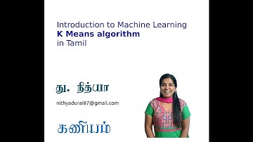 ML 21 - Machine Learning in Tamil - K Means algorithm