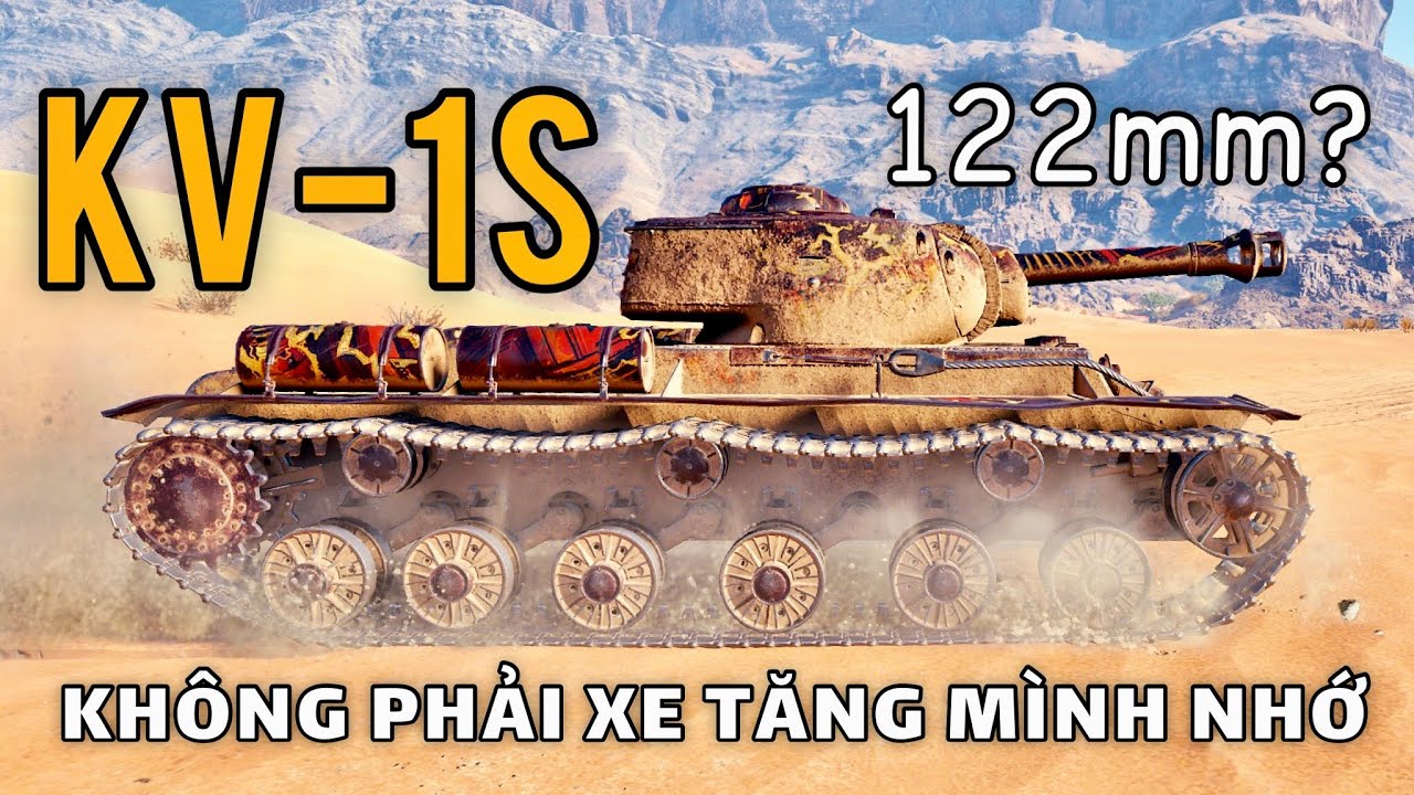 KV1S Tăng hạng nặng cấp VI từng được yêu thích nhất World of Tanks
