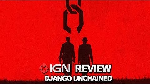 Django Unchained Video Review - IGN Reviews