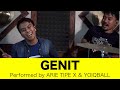TIPE X - GENIT  (Performed by ARIE TIPE X & YOIQBALL)