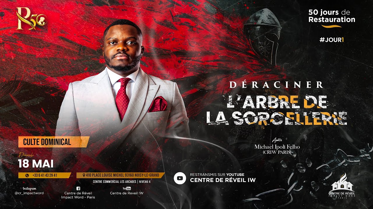 R50 | Déraciner l'arbre de la sorcellerie | Apôtre Michaël IPOLI FELHO | JOUR 1