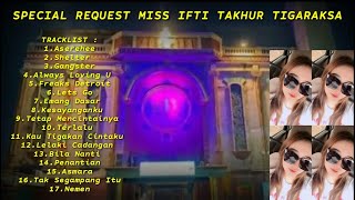 DUGEM NONSTOP TERBARU 2023 SPECIAL REQUEST MISS IFTI TAKHUR TIGARAKSA