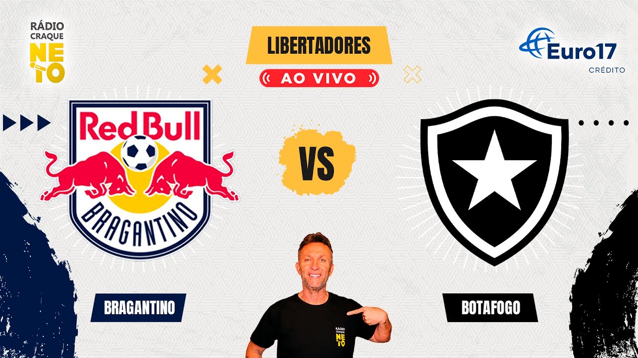 Red Bull Bragantino x Botafogo | AO VIVO | Copa Libertadores 2024 ...
