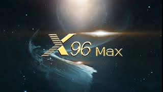 X96 MAX 905X2 Amlogix Boot ANimation