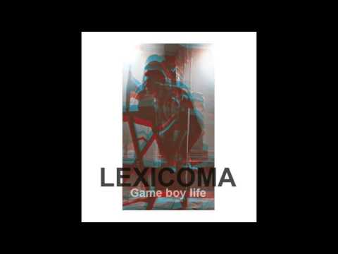 LexiComa - Game Boy Life