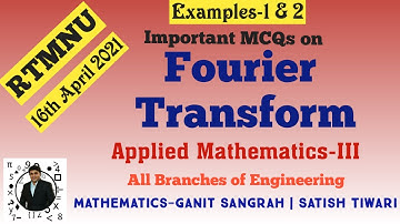 MCQ on Fourier Transform | Ex. 1 & 2 | RTMNU | M3 | Engineering Mathematics | Short Tricks