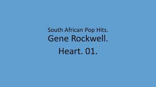Gene Rockwell - Heart. 01.