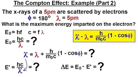 Physics - Ch 66 Quantum Mechanics 2: Basic Concepts (11 of 38) The Compton Effect: Ex. (Part 2)