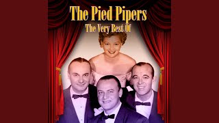 Video thumbnail of "The Pied Pipers - Girl Of My Dreams"