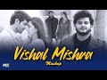 Vishal mishra mashup 2024  best of vishal mishra songs  pehle bhi main  pahadon mein  janiye