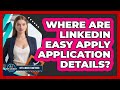 Where Are LinkedIn Easy Apply Application Details?