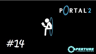 Portal 2 - E14: Like a Maniac