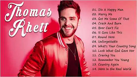 THOMAS.RHETT Greatest Hits Collection | Top Song Playlist