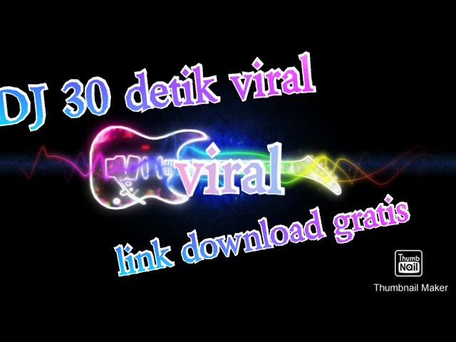 DJ 30 detik viral enak di dengar 2020 download class=
