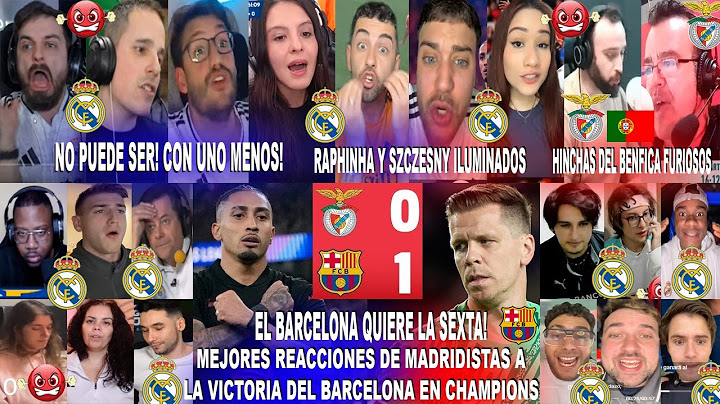MEJORES REACCIONES DE MADRIDISTAS AL BENFICA 0-1 BARCELONA - CON 10 Y SHOW DE RAPHINHA Y SZCZESNY