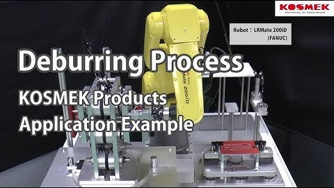 【KOSMEK】 Deburring with Robot: Application Example (Robot Tool Change/Pallet Change) ＜JIMTOF2018＞