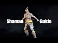 For Honor - Shaman Guide