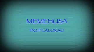 pop lalokau Memehusa