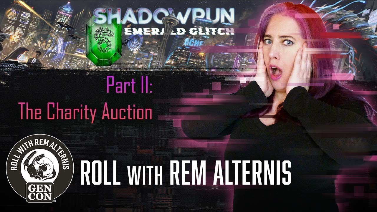 Roll with Rem Alternis | The Charity Auction - Part II