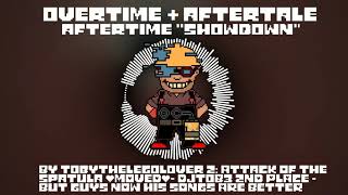 [ Overtime + Aftertale ] Showdown  by TobyTheLegoLover 2: Attack Of The Spatula (MOVED)