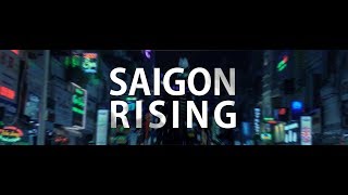 Saigon Rising