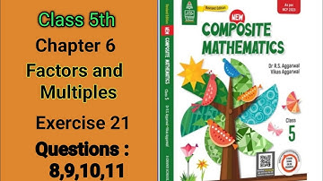 Class 5th|Chapter 6|factors and multiples|Ex-21|Question 8/9/10/11|R S AGGARWAL|solution