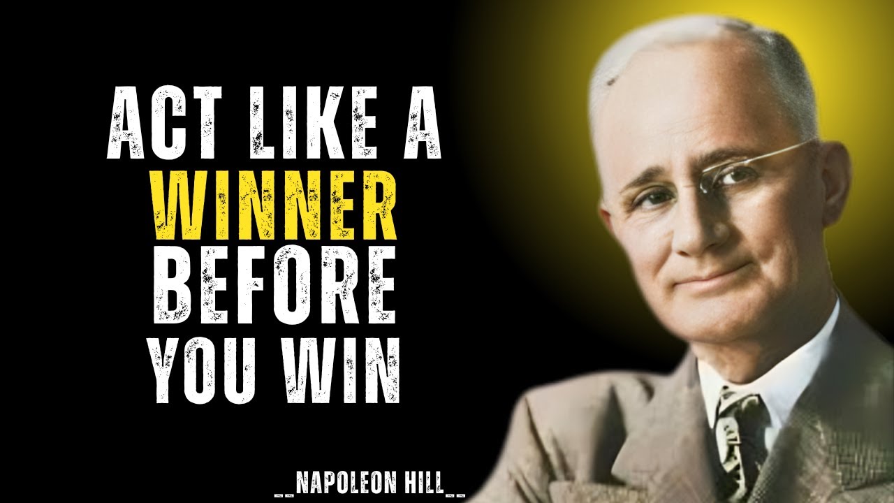 Think Like THIS and the World Will Bend for You NAPOLEON HILL - YouTube