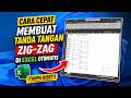 Cara Cepat Membuat Tanda Tangan Zig-Zag di MS Excel (Tanpa Ribet)