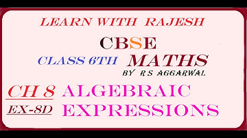 CBSE,CLASS 6TH MATHS,TEXT BOOK BY RS AGGARWAL, CH-8 , EXERCISE 8D ,EXAMPLES OF ALGEBRAIC EXPRESSIONS