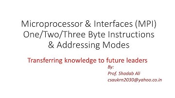 MPI Week-2 Lec-5 8085 Microprocessor One/Two/Three Byte Instruction Set &  Various Addressing Modes