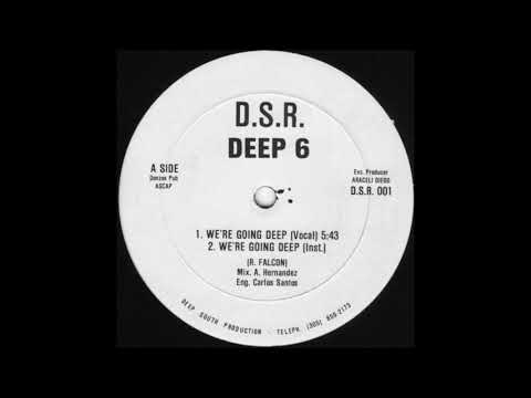 Deep Six — Deep 6 - We're Going Deep (Vocal)