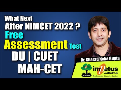 What Next After NIMCET 2022 ? | Free Assessment Test For DU, CUET, MAH-CET | Impetus Gurukul