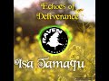 Isa Tamaqu - Echoes Of Deliverance