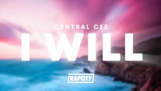 Central Cee - I Will (Lyrics)