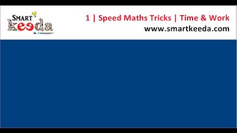 Time and Work Short-tricks | A series of short-length videos for learners