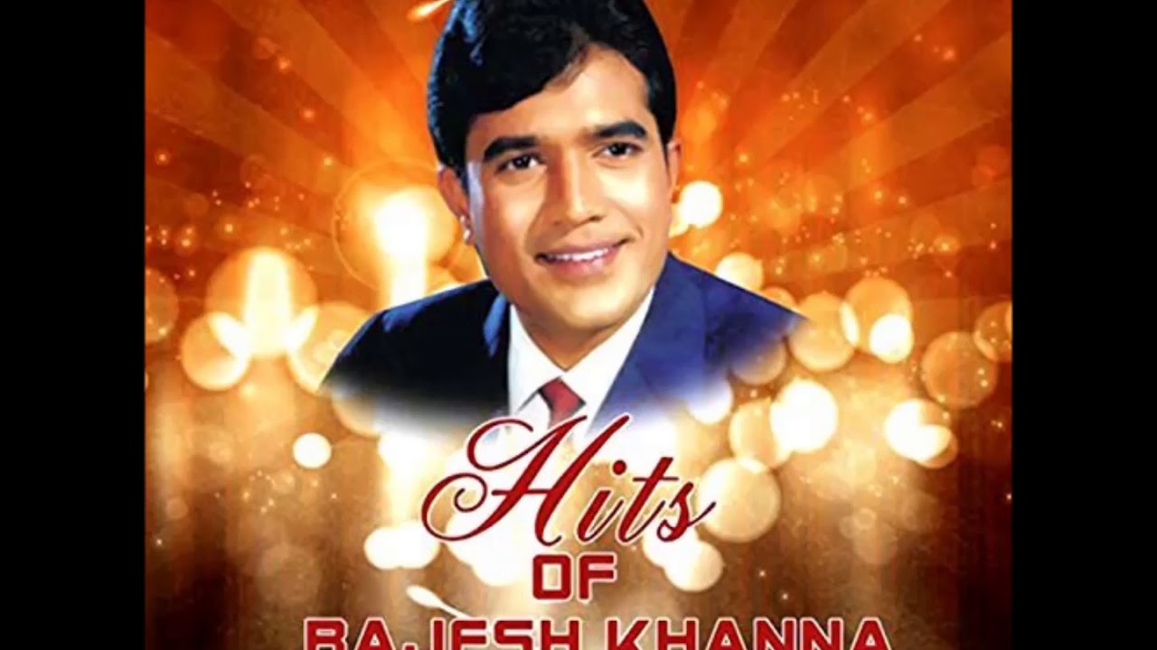 Rajesh Khanna Hits Bollywood Songs YouTube